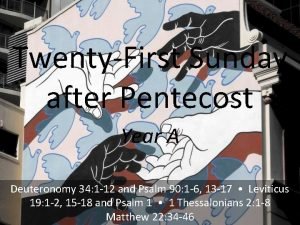 TwentyFirst Sunday after Pentecost Year A Deuteronomy 34