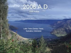 2006 A D Chris Rollins Lake Toba Danau