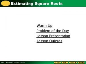 Approximating square roots to the nearest hundredth
