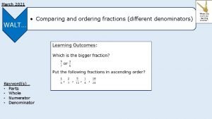 Comparing fractions with different denominators