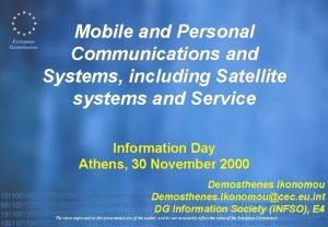 Mobile and Personal Communications and Systems including Satellite