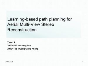 Learningbased path planning for Aerial MultiView Stereo Reconstruction