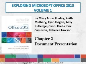 Exploring microsoft office 2013 volume 1