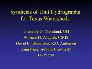 Synthesis of Unit Hydrographs for Texas Watersheds Theodore