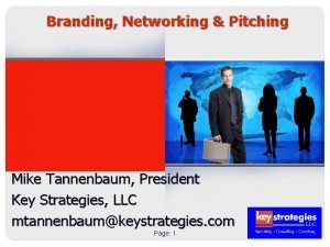 Branding Networking Pitching Mike Tannenbaum President Key Strategies