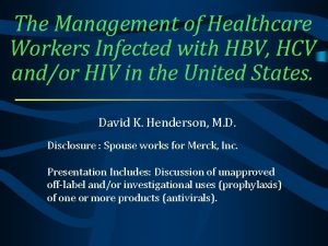 The Management of Healthcare Workers Infected with HBV