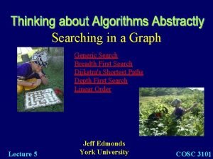 Searching in a Graph Generic Search Breadth First