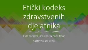 Etiki kodeks zdravstvenih djelatnika Elda Karada profesor rehabilitator