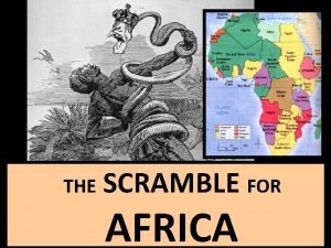 Scramble for africa questions