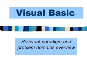 Visual basic for applications paradigm