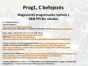 Prog 1 C befejezs Magasszint programozsi nyelvek 1