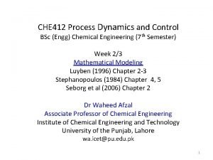 CHE 412 Process Dynamics and Control BSc Engg