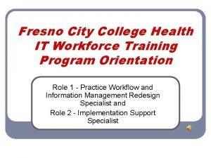 Fresno city orientation