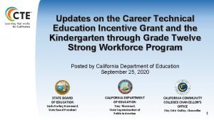 Career technical education incentive grant