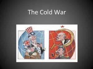 Characteristics of cold war