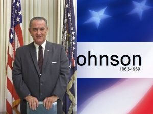Johnson 1963 1969 1964 Election LBJs War on