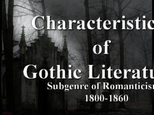 Romanticism vs gothic