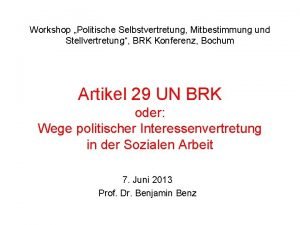 Workshop Politische Selbstvertretung Mitbestimmung und Stellvertretung BRK Konferenz