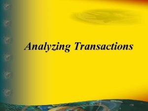 Analyzing transactions