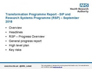 Transformation Programme Report SIP and Research Systems Programme