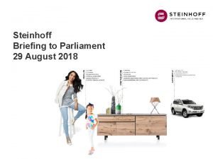 Steinhoff Briefing to Parliament 29 August 2018 Content