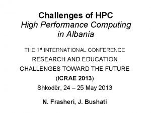 Challenges of HPC High Performance Computing in Albania