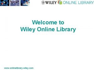 Welcome to Wiley Online Library www onlinelibrary wiley