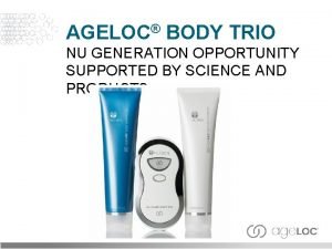 Body trio nu skin cellulite