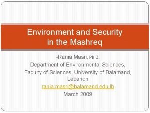 Environment and Security in the Mashreq Rania Masri
