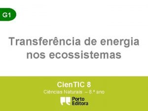 G 1 Transferncia de energia nos ecossistemas Cien