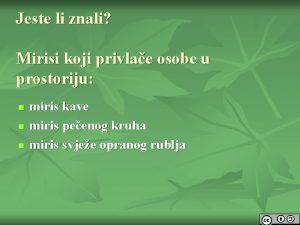 Jeste li znali Mirisi koji privlae osobe u