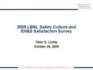 2005 LBNL Safety Culture and EHS Satisfaction Survey