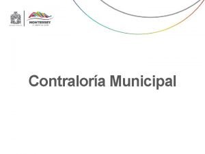 Contralora Municipal Contralora Municipal CONTRALOR MUNICIPAL DIRECTOR DE