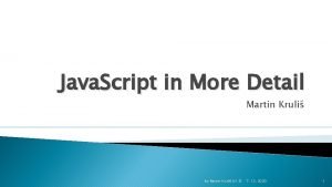 Java Script in More Detail Martin Kruli by