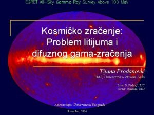 Kosmiko zraenje Problem litijuma i difuznog gamazraenja Tijana