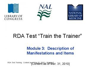 RDA Test Train the Trainer Module 3 Description