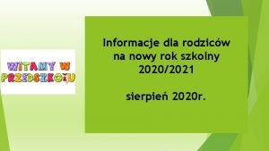 Informacje dla rodzicw na nowy rok szkolny 20202021