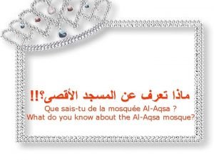 Que saistu de la mosque AlAqsa What do
