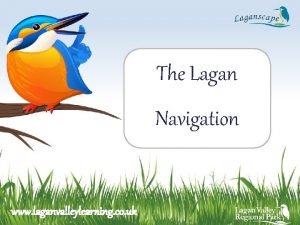 The Lagan Navigation www laganvalleylearning co uk The