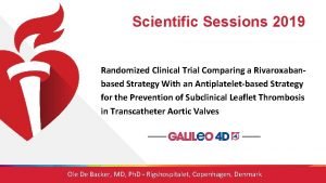 Scientific Sessions 2019 Randomized Clinical Trial Comparing a