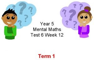 Year 5 Mental Maths Test 6 Week 12