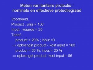 Meten van tarifaire protectie nominale en effectieve protectiegraad