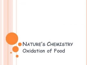 NATURES CHEMISTRY Oxidation of Food ALCOHOLS Alcohols make