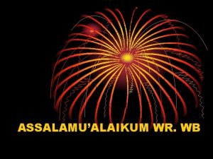 ASSALAMUALAIKUM WR WB Matakuliah Psikologi umum dan perkembangan