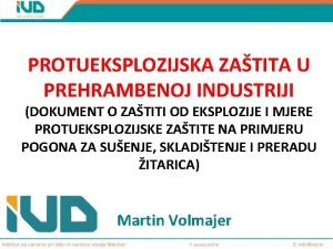 PROTUEKSPLOZIJSKA ZATITA U PREHRAMBENOJ INDUSTRIJI DOKUMENT O ZATITI