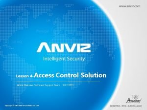 Lesson 4 Access Control Solution Anviz Overseas Technical