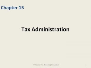 Chapter 15 Tax Administration National Core Accounting Publications