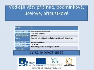 Vedlej vty pinn podmnkov elov ppustkov Ronk 7