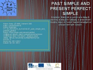 Rozdíl mezi present perfect a past simple