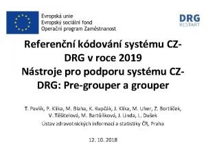 Referenn kdovn systmu CZDRG v roce 2019 Nstroje